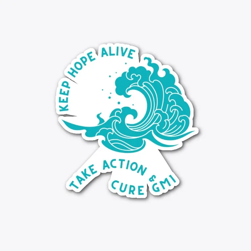 Keep Hope Alive Wave and Cure GM1