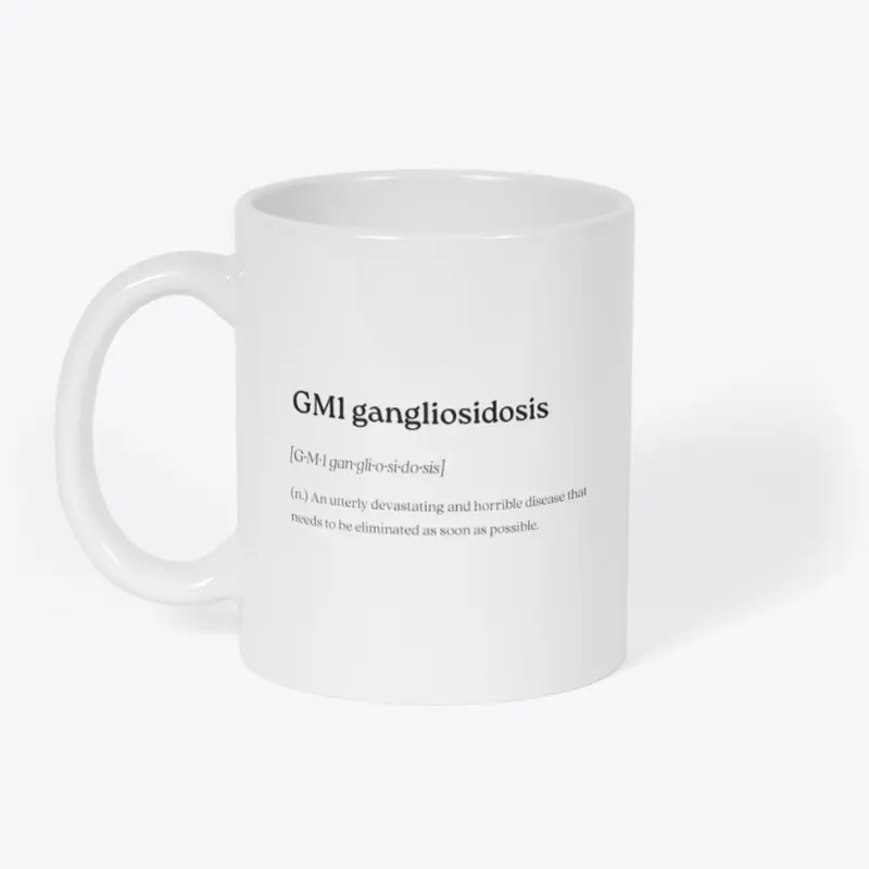 GM1 Gangliosidosis Definition Shirt